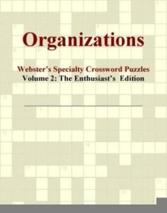 Baixar Organizations – Webster's Specialty Crossword Puzzles, Volume 2: The Enthusiast's  Edition pdf, epub, eBook