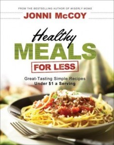 Baixar Healthy Meals for Less: Great-Tasting Simple Recipes Under $1 a Serving pdf, epub, eBook