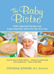 Baixar The Baby Bistro: Child-Approved Recipes and Expert Nutrition Advice for the First Year pdf, epub, eBook