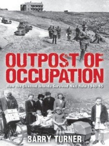 Baixar Outpost of Occupation: The Nazi Occupation of the Channel Islands 1940-45 pdf, epub, eBook