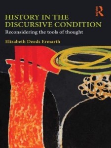 Baixar History in the Discursive Condition: Reconsidering the Tools of Thought pdf, epub, eBook