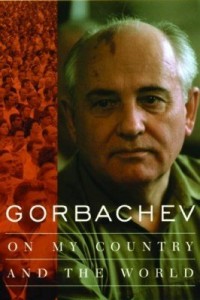 Baixar Gorbachev: On My Country and the World pdf, epub, eBook