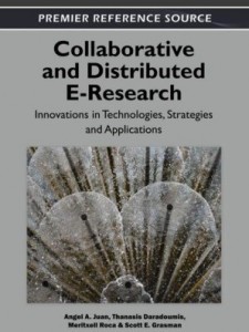 Baixar Collaborative and Distributed E-Research: Innovations in Technologies, Strategies and Applications pdf, epub, eBook
