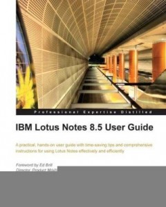 Baixar IBM Lotus Notes 8.5 User Guide pdf, epub, eBook