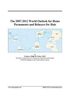 Baixar The 2007-2012 World Outlook for Home Permanents and Relaxers for Hair pdf, epub, eBook
