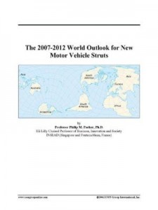 Baixar The 2007-2012 World Outlook for New Motor Vehicle Struts pdf, epub, eBook