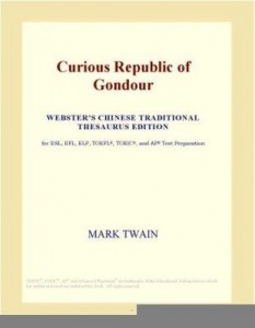 Baixar Curious Republic of Gondour (Webster's Chinese Traditional Thesaurus Edition) pdf, epub, eBook