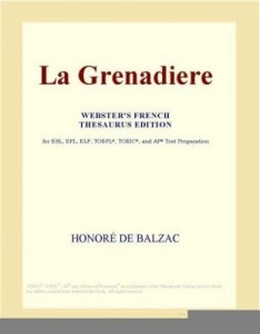Baixar La Grenadiere (Webster's French Thesaurus Edition) pdf, epub, eBook