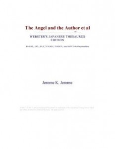Baixar The Angel and the Author et al (Webster's Japanese Thesaurus Edition) pdf, epub, eBook