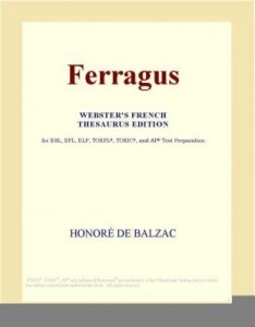 Baixar Ferragus (Webster's French Thesaurus Edition) pdf, epub, eBook