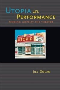 Baixar Utopia in Performance: Finding Hope at the Theater pdf, epub, eBook