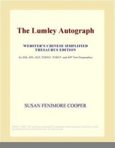Baixar The Lumley Autograph (Webster's Chinese Simplified Thesaurus Edition) pdf, epub, eBook