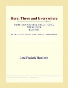 Baixar Here, There and Everywhere (Webster's Chinese Traditional Thesaurus Edition) pdf, epub, eBook