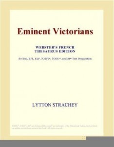 Baixar Eminent Victorians (Webster's French Thesaurus Edition) pdf, epub, eBook