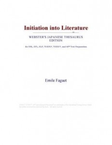 Baixar Initiation into Literature (Webster's Japanese Thesaurus Edition) pdf, epub, eBook