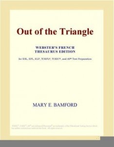 Baixar Out of the Triangle (Webster's French Thesaurus Edition) pdf, epub, eBook