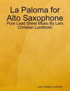 Baixar Paloma for alto saxophone – pure lead sheet pdf, epub, eBook