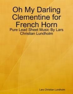 Baixar Oh my darling clementine for french horn – pure pdf, epub, eBook