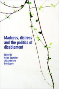 Baixar Madness, distress and the politics of disablement pdf, epub, eBook