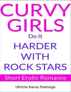 Baixar Curvy girls do it harder with rock stars: short pdf, epub, eBook