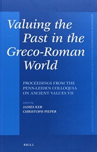 Baixar Valuing the past in the greco-roman world pdf, epub, eBook