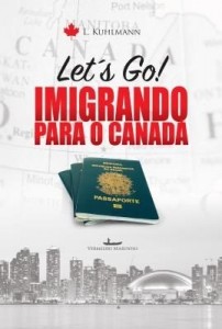 Baixar Let´s go! Imigrando para o Canadá pdf, epub, eBook
