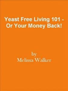 Baixar Yeast free living 101 – or your money back! pdf, epub, eBook