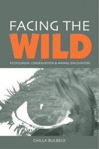 Baixar Facing the Wild: "Ecotourism, Conservation and Animal Encounters" pdf, epub, eBook