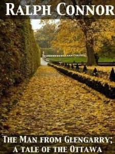 Baixar The Man from Glengarry; a tale of the Ottawa pdf, epub, eBook