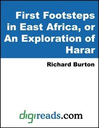 Baixar First Footsteps In East Africa, Or an Exploration of Harar pdf, epub, eBook