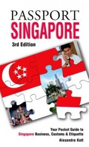 Baixar Passport Singapore, 3rd: Your Pocket Guide to Singapore Business, Customs & Etiquette pdf, epub, eBook