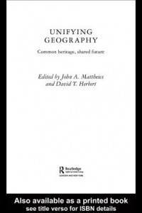Baixar Unifying Geography: Common Heritage, Shared Future pdf, epub, eBook