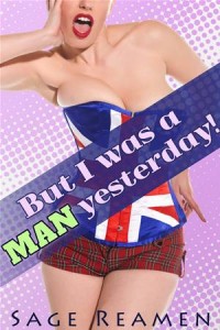 Baixar But i was a man yesterday! – 3 book gender swap pdf, epub, eBook