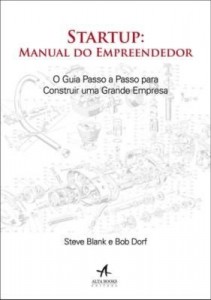 Baixar Startup – Manual do Empreendedor – o Guia Passo A Passo Para Construir Uma Grande Empresa pdf, epub, eBook