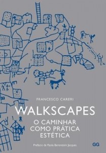 Baixar Walkscapes: O caminhar como prática estética pdf, epub, eBook