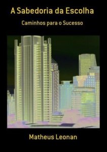 Baixar A Sabedoria Da Escolha pdf, epub, eBook