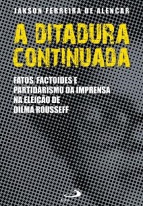 Baixar A ditadura Continuada pdf, epub, eBook