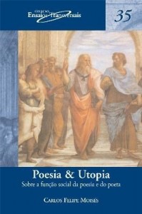 Baixar Poesia & Utopia – Sobre a Função Social da Poesia e do Poeta pdf, epub, eBook