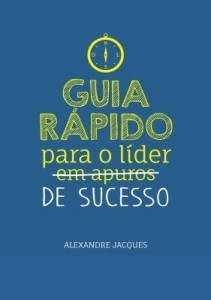 Baixar Guia rápido do líder de sucesso pdf, epub, eBook