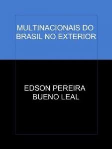 Baixar MULTINACIONAIS DO BRASIL NO EXTERIOR pdf, epub, eBook