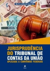 Baixar Jurisprudência do TCU aplicada a convênios federais pdf, epub, eBook