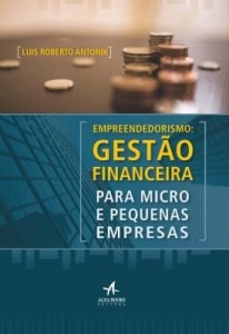 Baixar Empreendedorismo: Gestão Financeira Para Micro e Pequenas Empresas pdf, epub, eBook