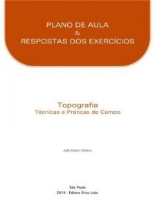 Baixar Topografia: Técnicas e Práticas de Campo – Material do Professor pdf, epub, eBook