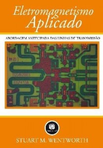 Baixar Eletromagnetismo Aplicado – Abordagem Antecipada das Linhas de Transmissão pdf, epub, eBook