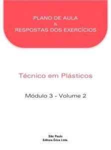 Baixar Técnico em Plásticos – Mód. 3 – V. 2 – Material do professor pdf, epub, eBook