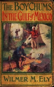 Baixar Boy chums in the gulf of mexico (illustrated), the pdf, epub, eBook
