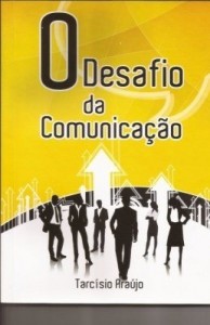 Baixar O Desafio da Comunicação pdf, epub, eBook