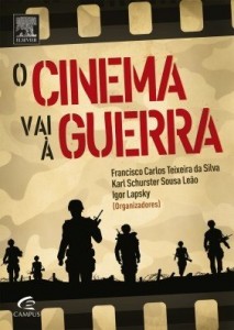 Baixar O cinema vai à guerra pdf, epub, eBook