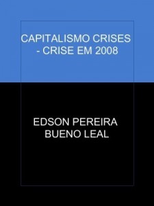 Baixar CAPITALISMO CRISES – CRISE EM 2008 pdf, epub, eBook