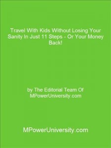 Baixar Travel with kids without losing your sanity in pdf, epub, eBook